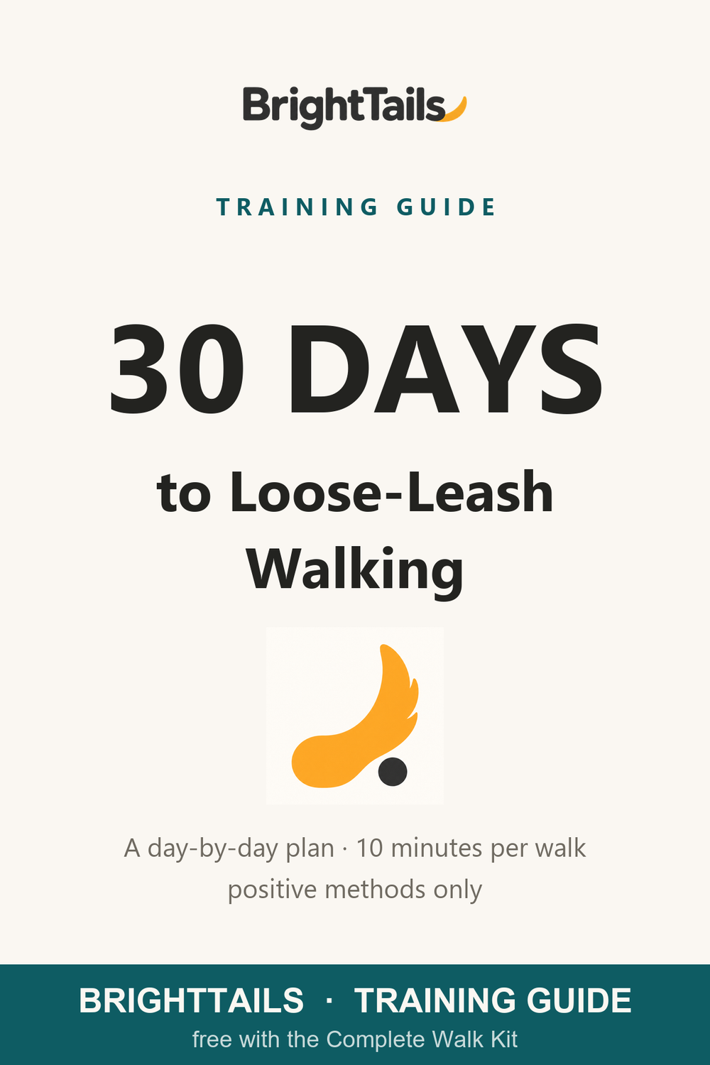 30 Days to Loose-Leash Walking - BrightTails training guide cover